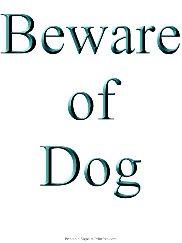 Beware of Dog, blue text,
